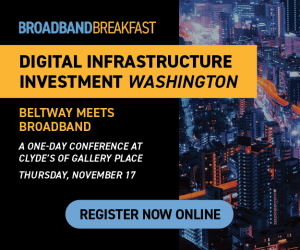 Read more about the article Broadband Breakfast on November 9, 2022 – What to Expect at Digital Infrastructure Investment–Washington