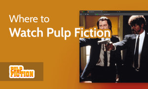 Read more about the article How & Where to Watch Pulp Fiction Online in 2022
