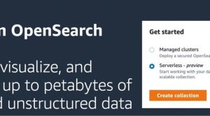 Read more about the article Preview: Amazon OpenSearch Serverless – Run Search and Analytics Workloads without Managing Clusters