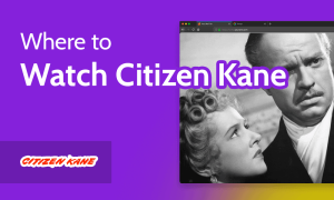 Read more about the article How to Watch Citizen Kane in 2023 [Full Movie Online]